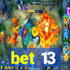 bet 13